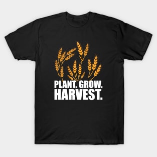 Wheat Farmer - Plant Grow Harvest w T-Shirt